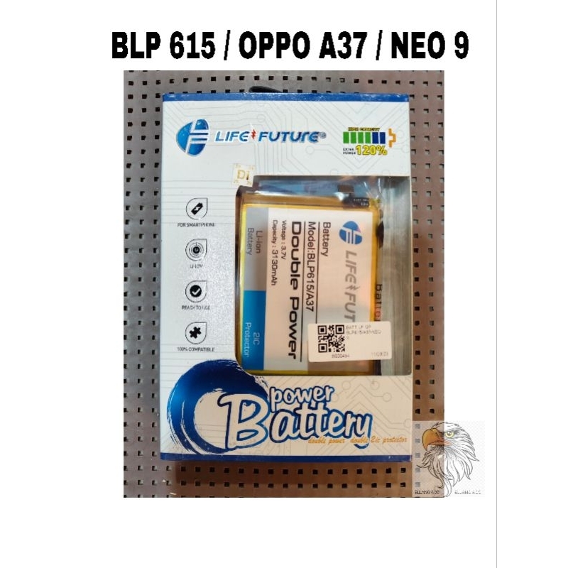 BATERAI BLP 615 / OPPO A37 / NEO 9 LF LIFE FUTURE