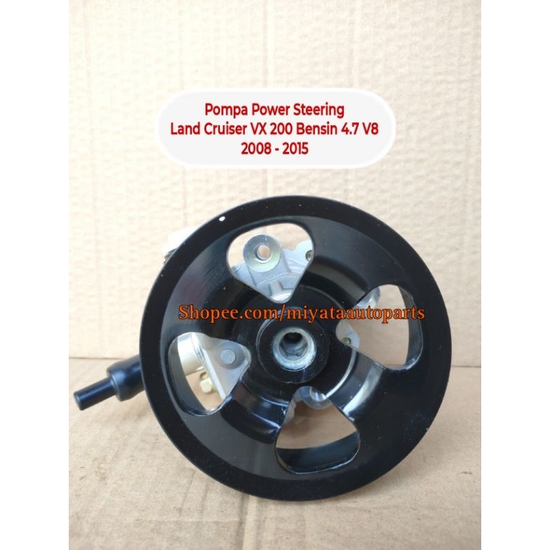 Pompa Power Steering Land Cruiser VX 200 Bensin 4.7 V8 2008 - 2015
