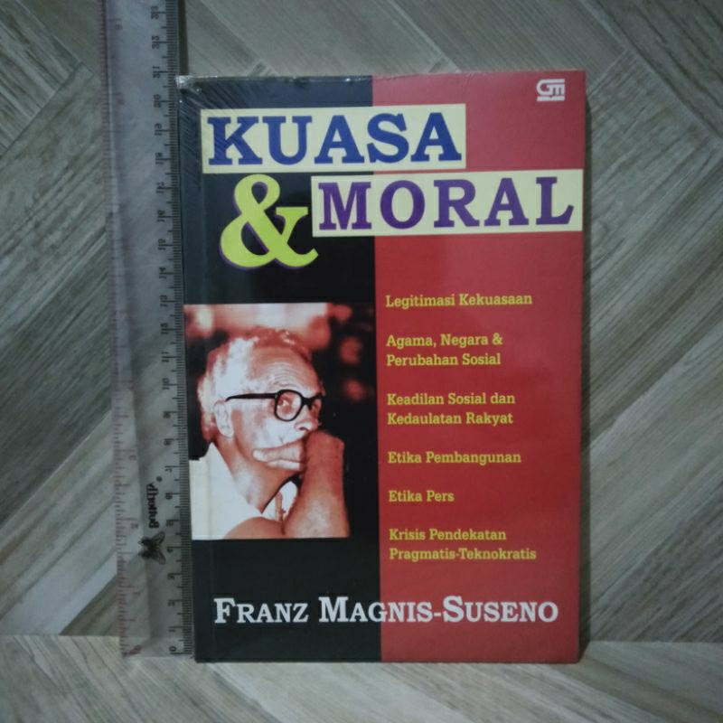 Kuasa Dan Moral By Franz Magnis-Suseno