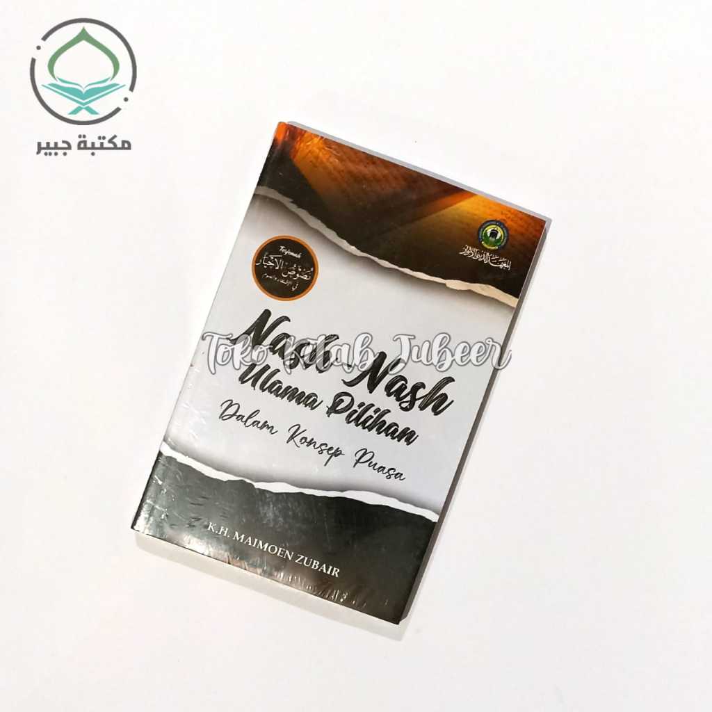 Terjemah Kitab Nususul Ahyar - Terjemah Nushushul Akhyar - Nash Nash Ulama Pilihan Dalam Konsep puas