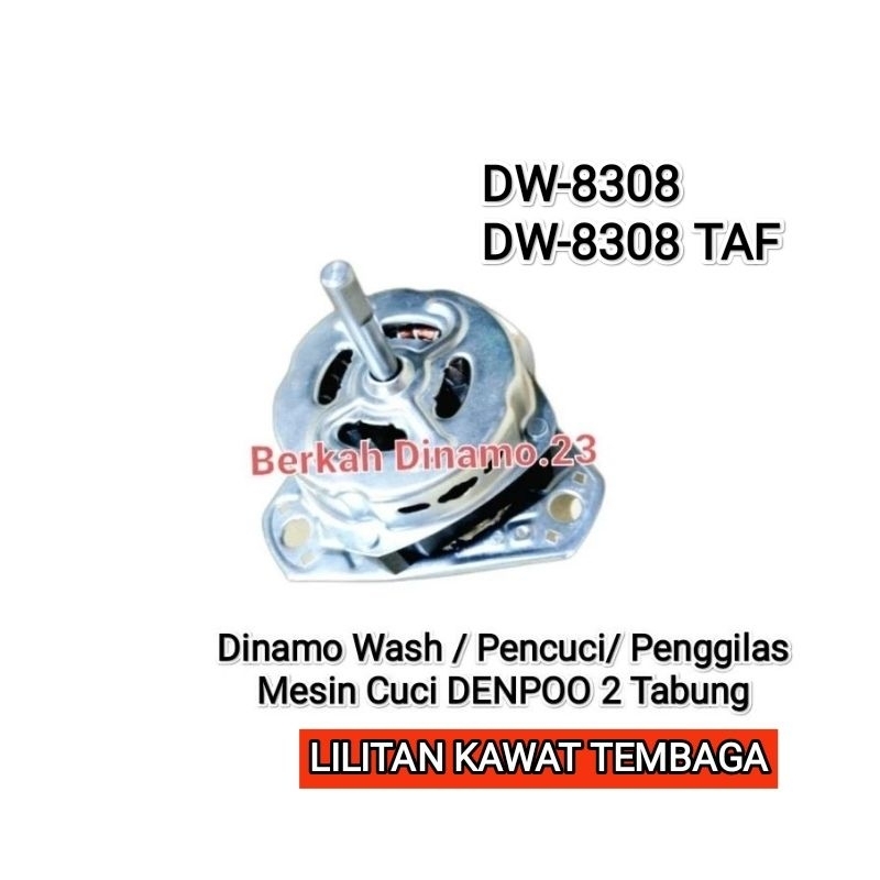 Dinamo Pencuci Wash Mesin Cuci DENPOO DW-8308 / DW-8308 TAF Motor Dinamo Wash Penggilas Denpoo Dw 83