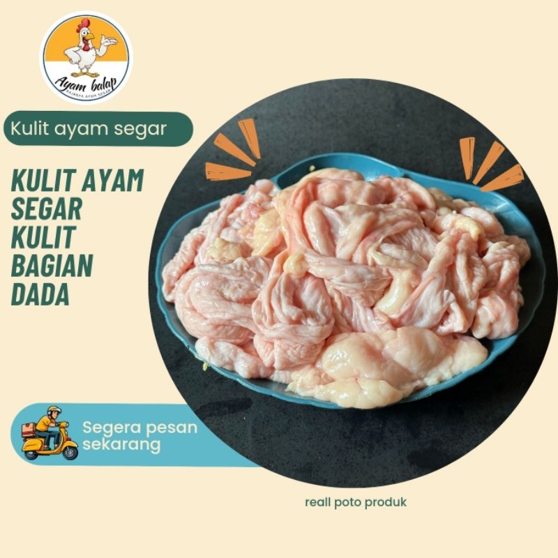 

kulit ayam bagian dada/kulit body/chicken skin/ayam segar 1kg