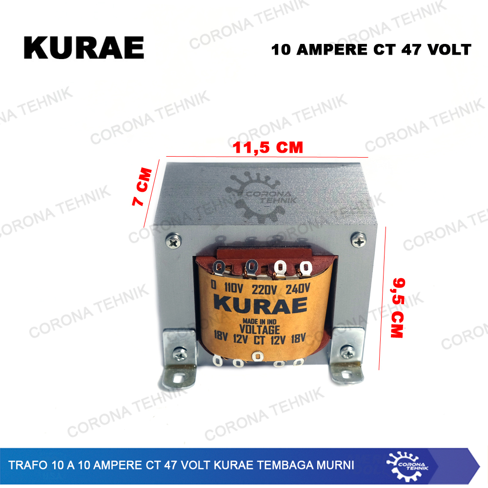 KURAE Tembaga Murni - Trafo 10A 10 Ampere CT 47 Volt
