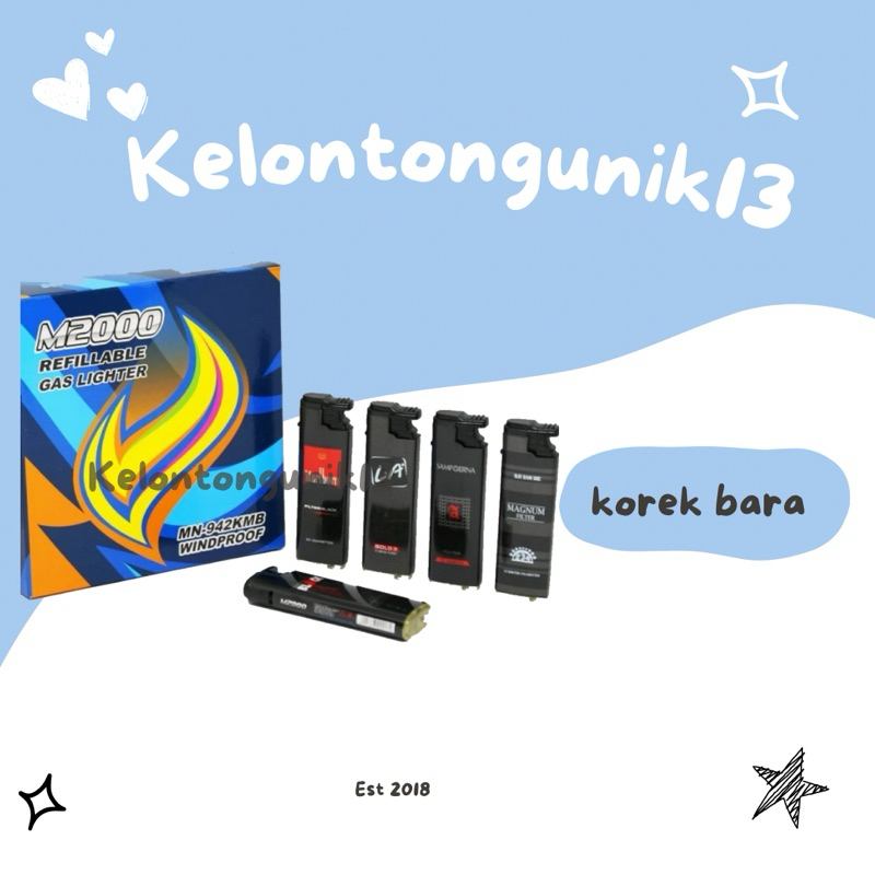 KOREK API GAS BARA M2000 - KOREK GAS BARA M2000