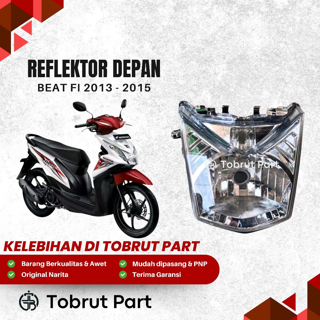 Reflektor Lampu Depan Motor Beat Fi 2013 - 2015