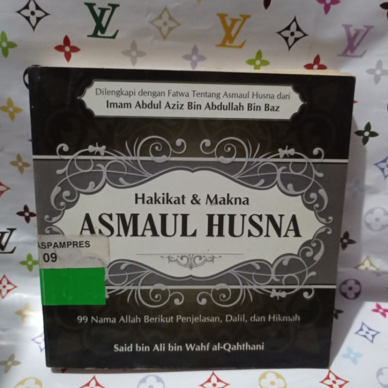 HAKIKAT DAN MAKNA ASMAUL HUSNA