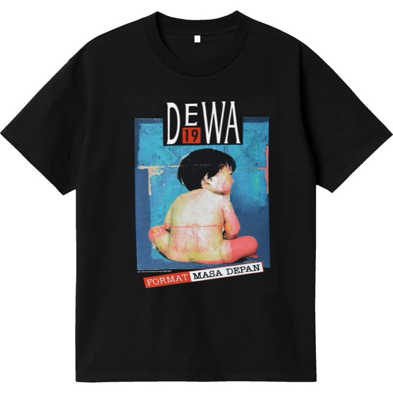 Tshirt/kaos band dewa 19 format masa depan