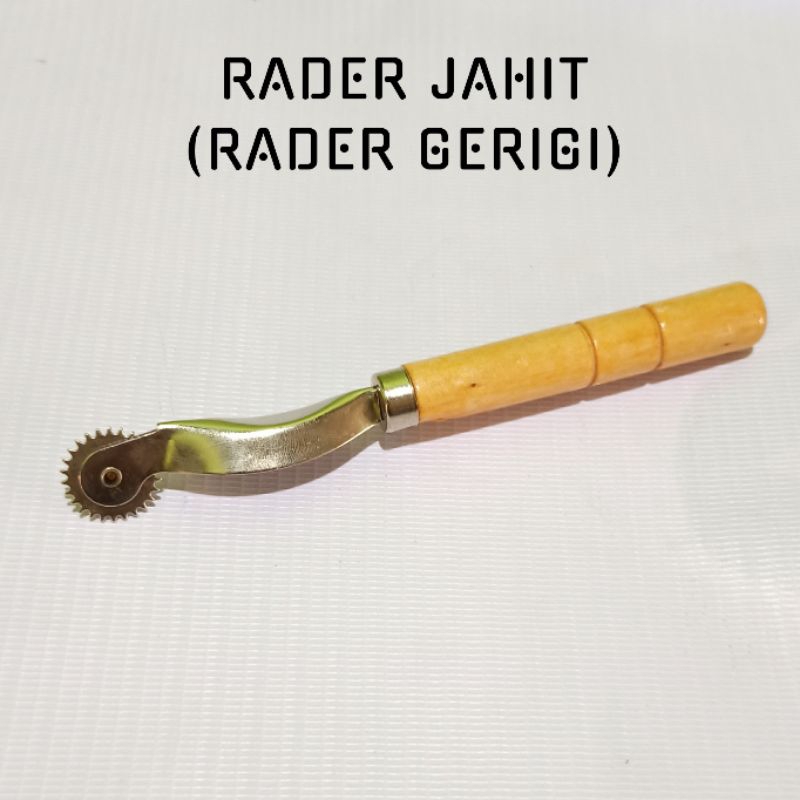 RADER JAHIT/ RADER GERIGI