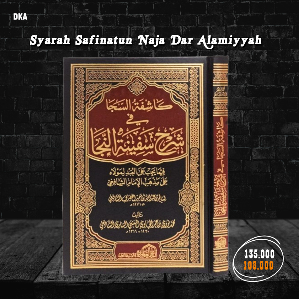 

Kitab Kasyifatus Saja Kasifatus Saja Kasyifatu Saja Fi Syarhi Safinatin Naja Syarah Safinatun Naja Dar Alamiyyah