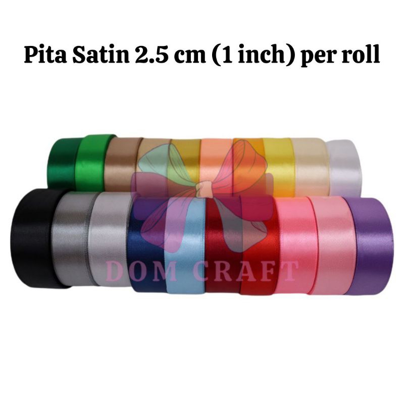 

PITA SATIN 1 INCH (LEBAR 2,5 CM) PER ROLL