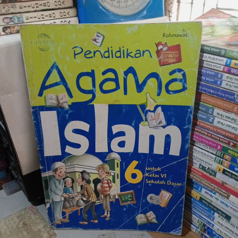 BUKU AGAMA ISLAM/PENDIDIKAN AGAMA ISLAM UNTUK SD KELAS 6 PENERBIT GLOBAL TIGA SERANGKAI