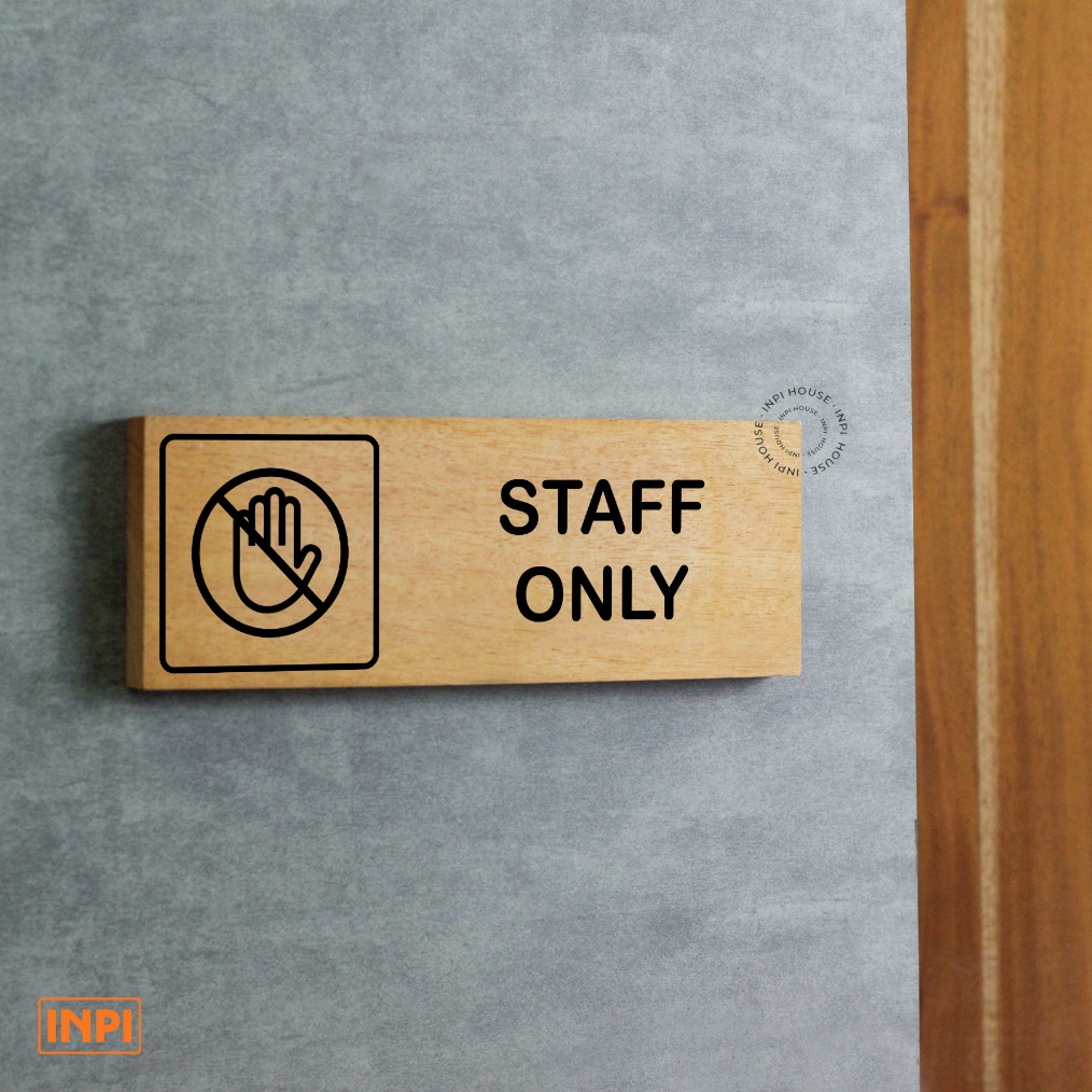 

KODE Q14E staff only signage papan tanda staff only wall sign staff only