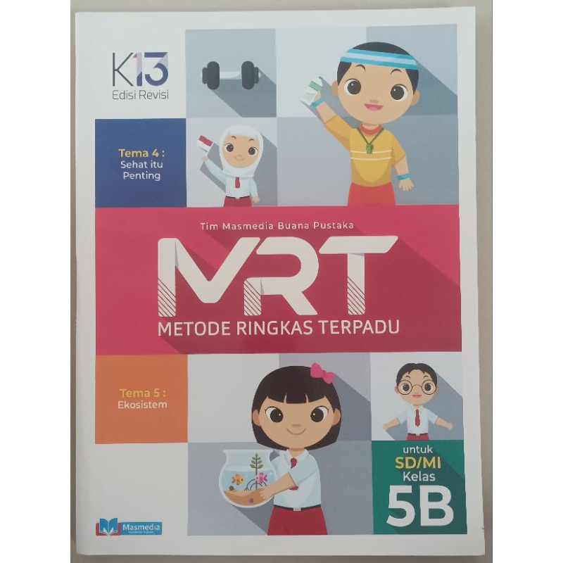Buku MRT (Metode Ringkas Terpadu) untuk SD/MI Kelas 5B - K13 Edisi Revisi - Penerbit PT Masmedia Bua