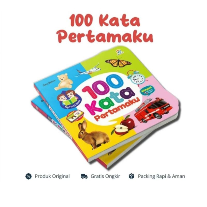 

100 Kata Pertamaku - MY FIRST BOOK 100 KATA PERTAMAKU