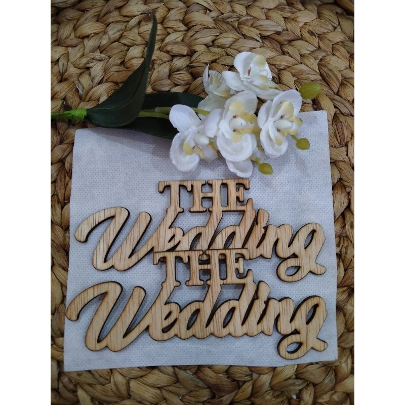Tulisan the wedding/The Wedding/Hiasan Mahar/The Wedding Kayu MDF Chipboard