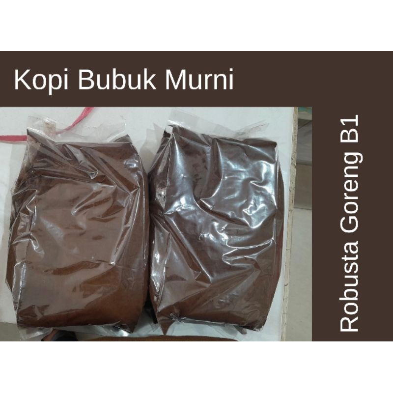 

Kopi Bubuk Murni Robusta B1