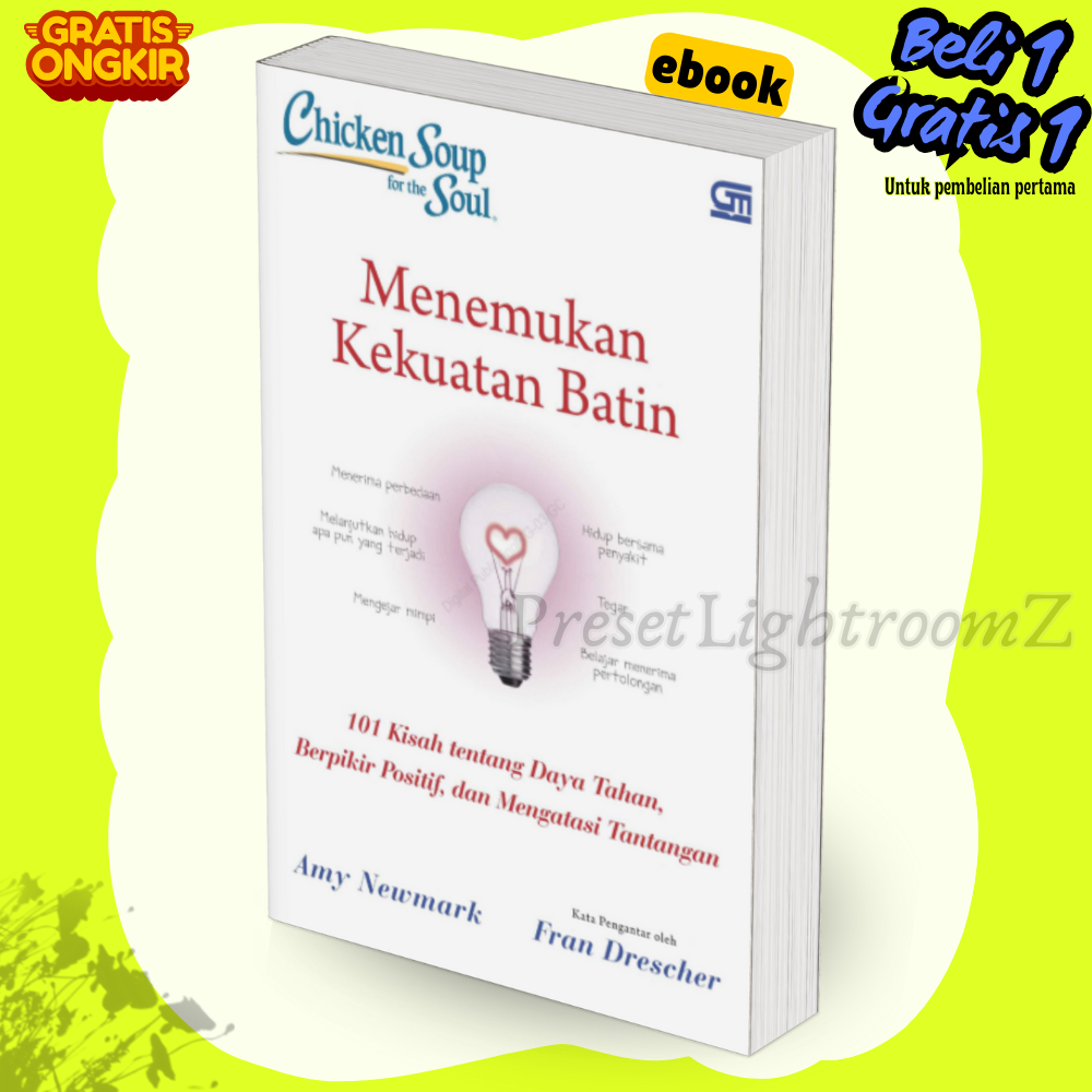 

IND2163 Amy Newmark Dkk Chicken Soup For The Soul Menemukan Kekuatan Batin-Revisi