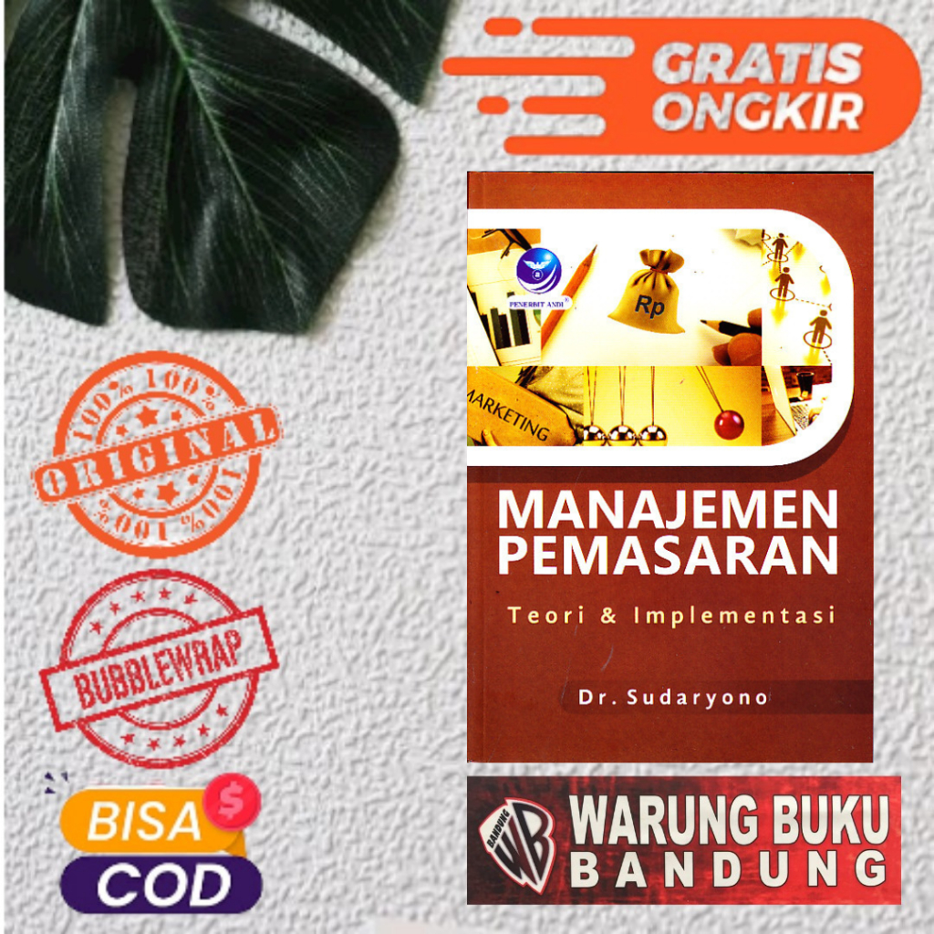 Buku Manajemen Pemasaran, Teori Dan Implementasi - Dr.sudaryono