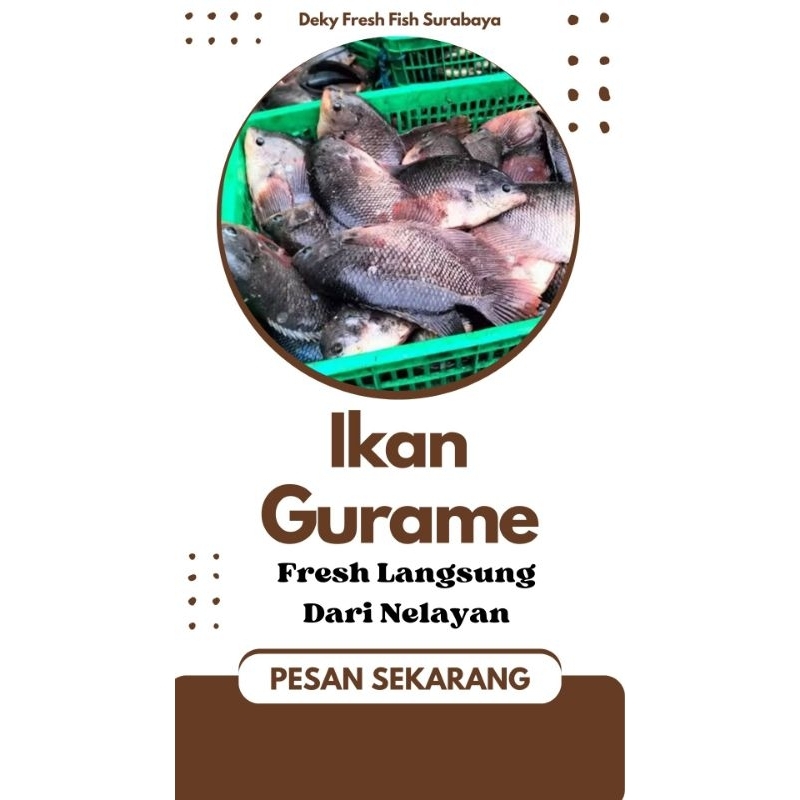

Ikan gurami segar 1 kg