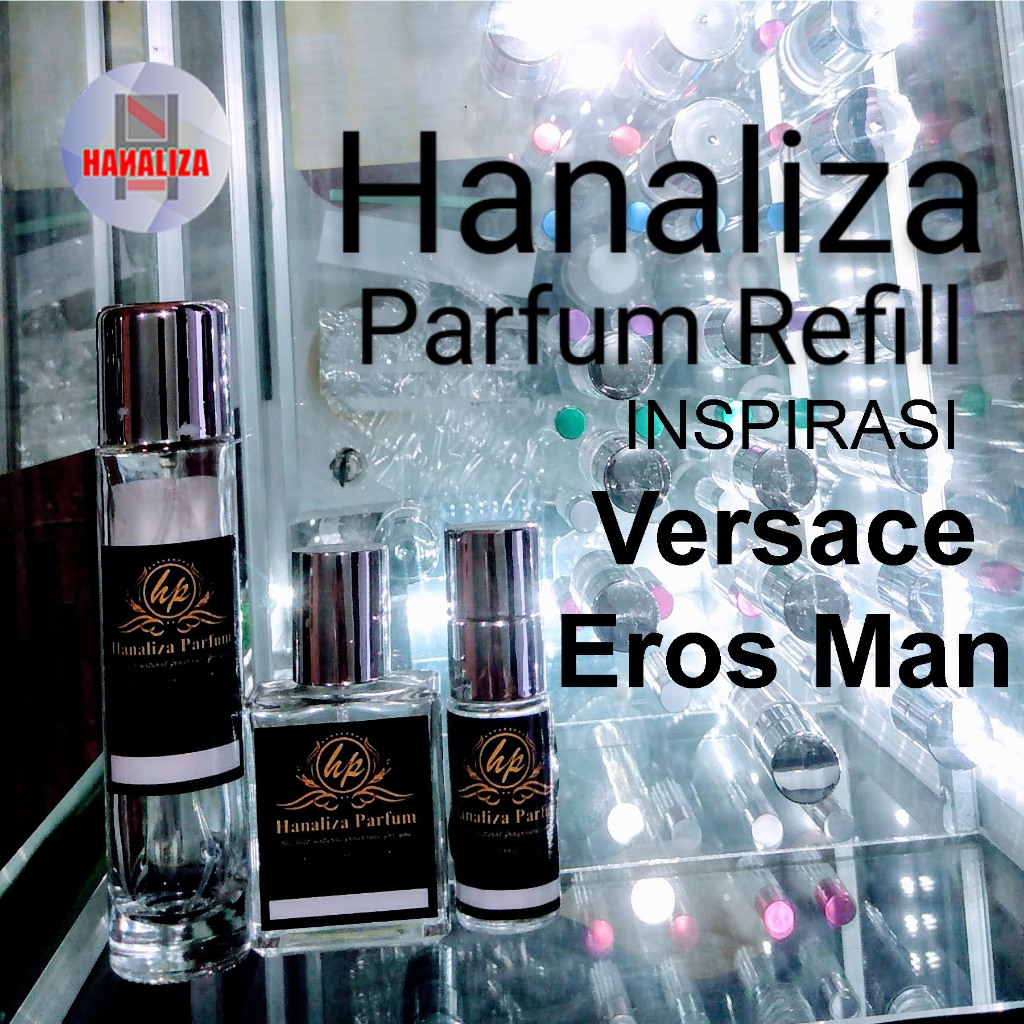 Hanaliza Parfum Versace Eros Men Refill Inspirasi Botol Spray 50ml 30ml 20ml 15ml Tahan lama Murah
