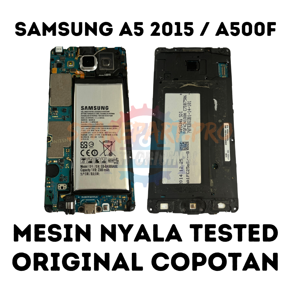 MESIN SAMSUNG A5 2015 ORIGINAL COPOTAN