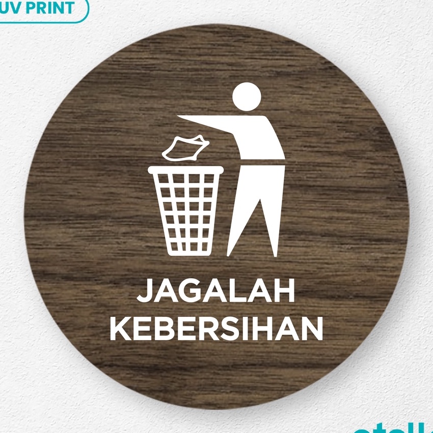 

HJ6 Signage Jagalah Kebersihan Sign Board Papan Himbauan Tempel Ruang Kayu Label Sticker Dinding