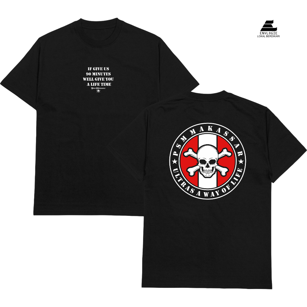 kaos psm makassar ultras a way of life | envlogie