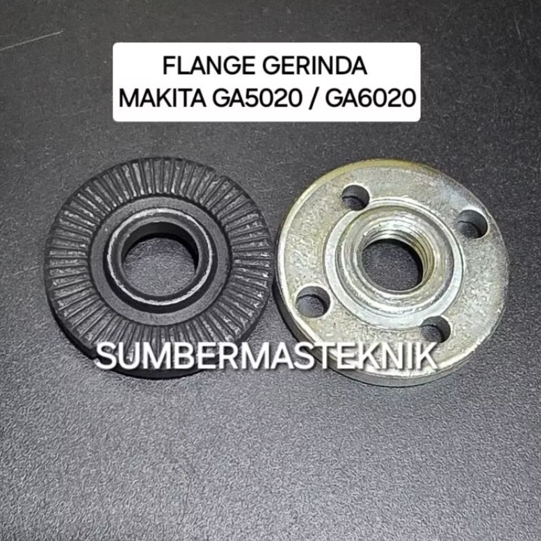 FLANGE GERINDA MAKITA GA5020 GA6020 PENJEPIT MATA PISAU GERINDA MAKITA 5" GA 5020 MAKITA 6" GA 6020