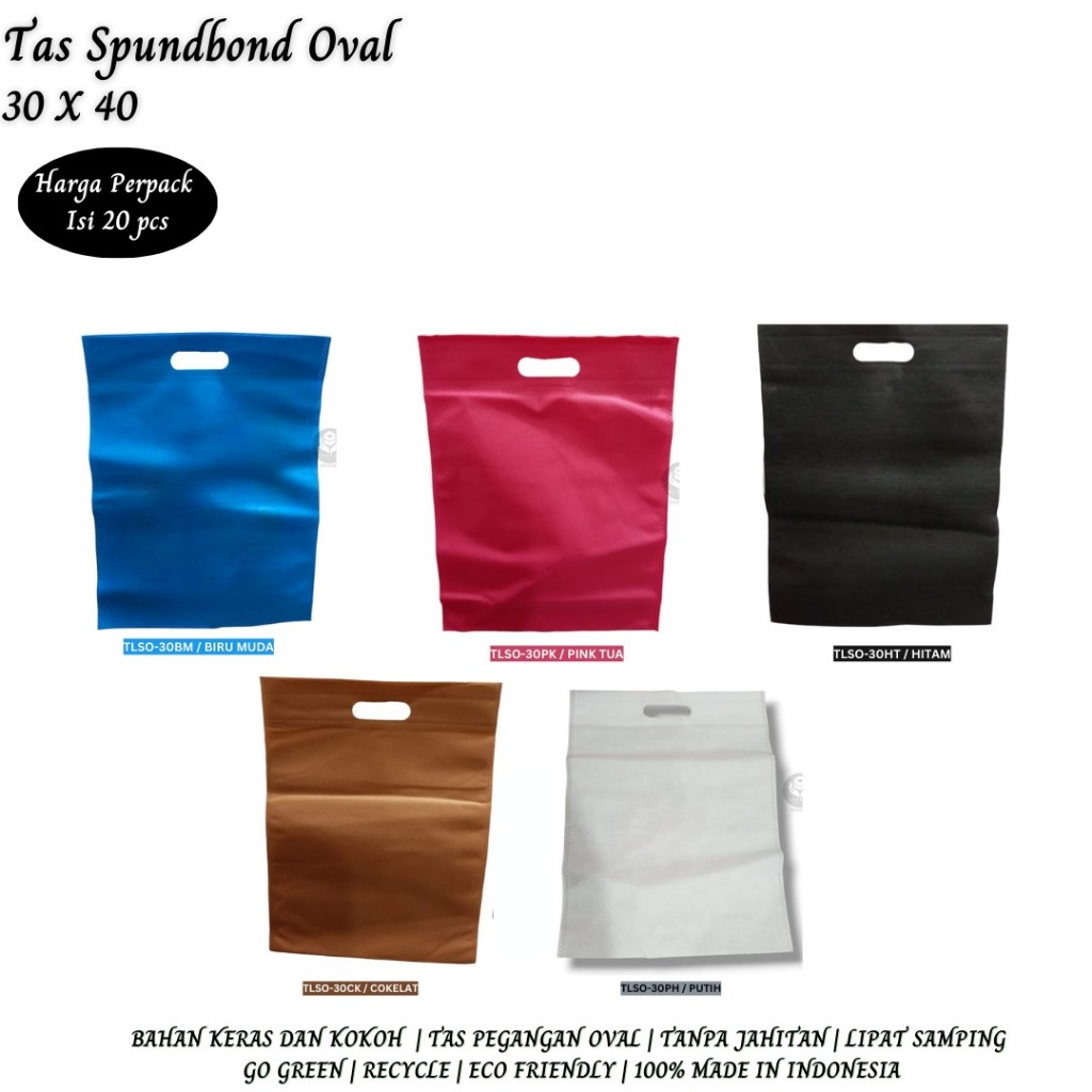 

Tas Kain Spunbond Oval Tas Kain Oval Goodie Bag 30x40x10 Cm (Isi 20 Pcs-TLSO30)