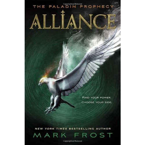 The Paladin Prophecy: Alliance - Mark Frost [NOVEL INGGRIS MURAH]