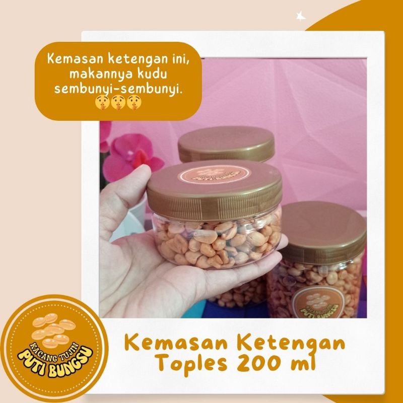 

Kemasan Ketengan Toples 200 ml, Kacang Tujin Puti Bungsu