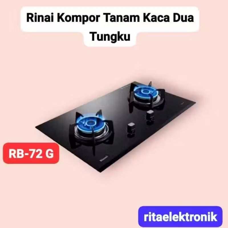 Kompor Gas Rinnai Tanam Kaca dua Tungku/Kompot Tanam 2 Tungku Rinnai RB 72 G