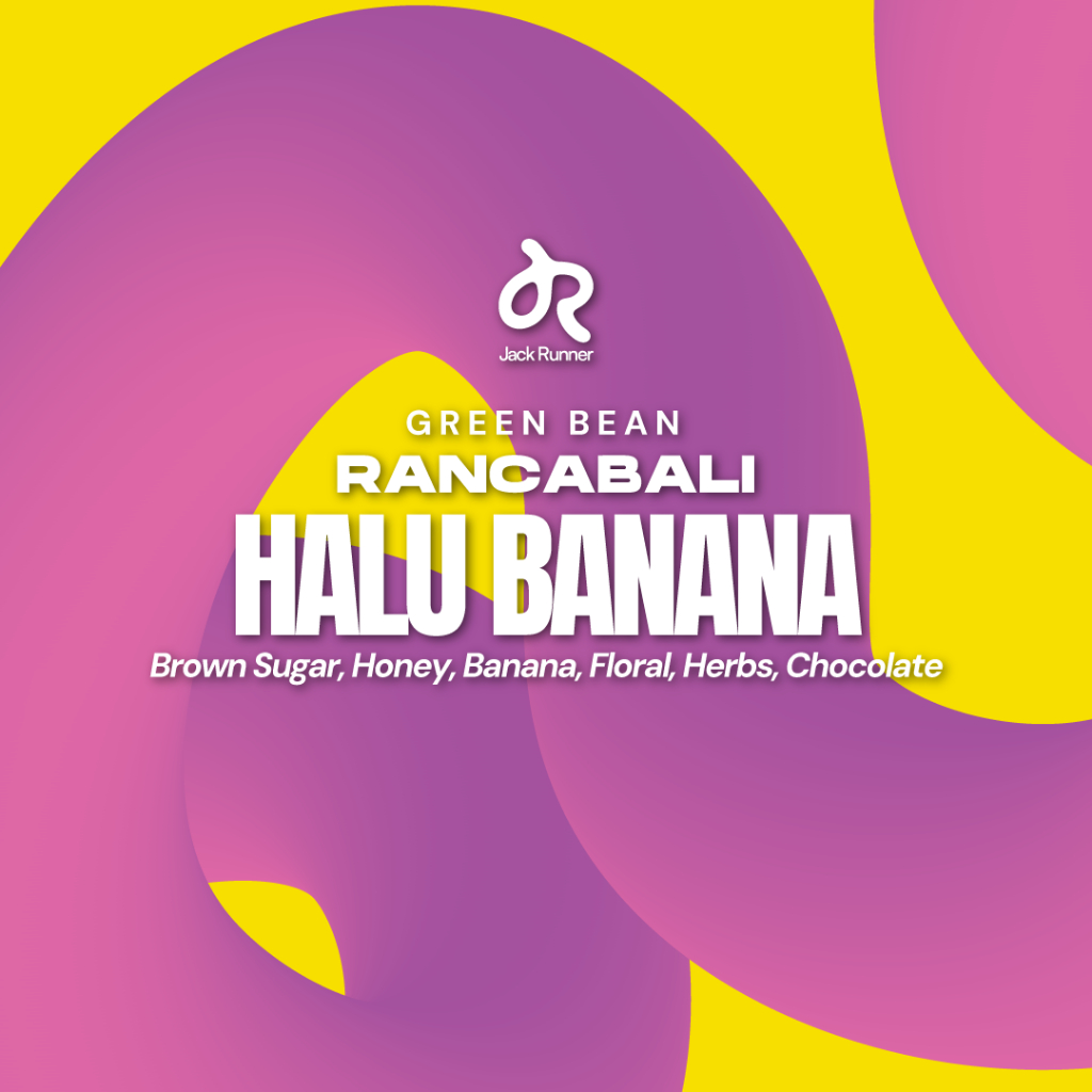 

HALU BANANA GREEN BEANS COFFEE 1KG