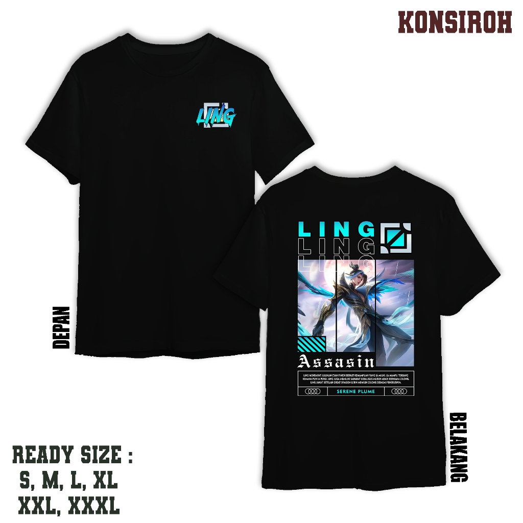 KAOS DEWASA MOBILE LEGEND LING SERENE PLUME KAOS LING ASSASIN KAOS ML VIRAL T-SHIRT PRIA DAN WANITA