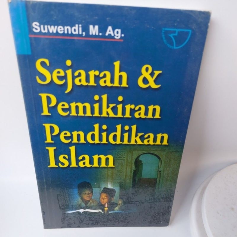 sejarah dan pemikiran pendidikan Islam