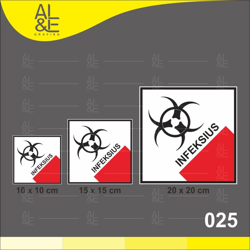 

025 STIKER INFEKSIUS - SIMBOL LIMBAH B3, STIKER PREMIUM TAHAN AIR
