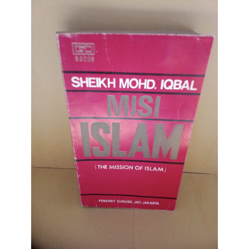 BUKU ASLI MISI ISLAM THE MISSION OF ISLAM SHEIKH MOHD IQBAL