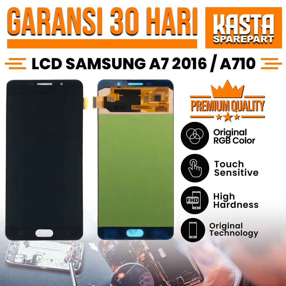【LCD ORIGINAL】LCD SAMSUNG A7 2016 / A710 LCD FULLSET TOUCHSCREEN KUALITAS ORI 100%