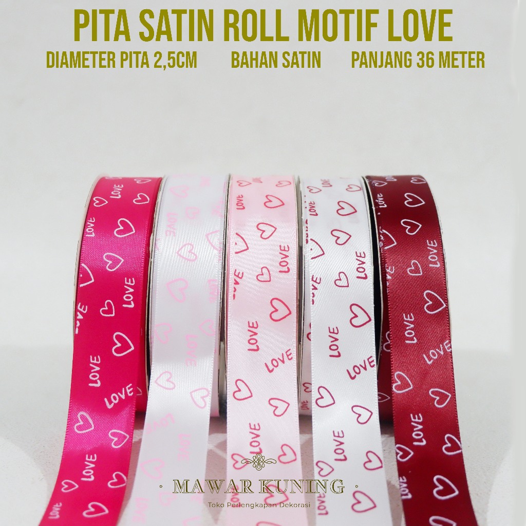 

[ 2,5CMX36M ] Pita Satin Roll Motif Love / Pita Satin