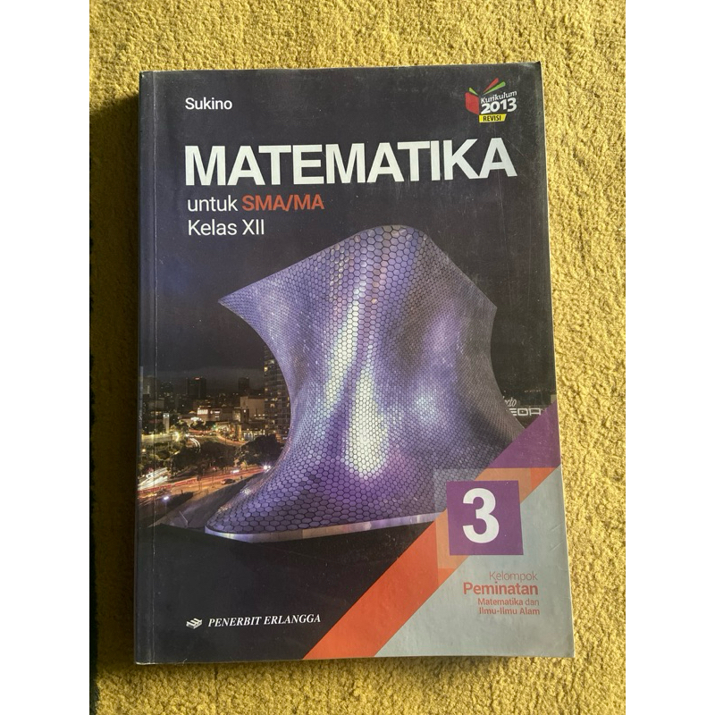 

Buku MATEMATIKA PEMINATAN Kelas 12 kurikulum 2013