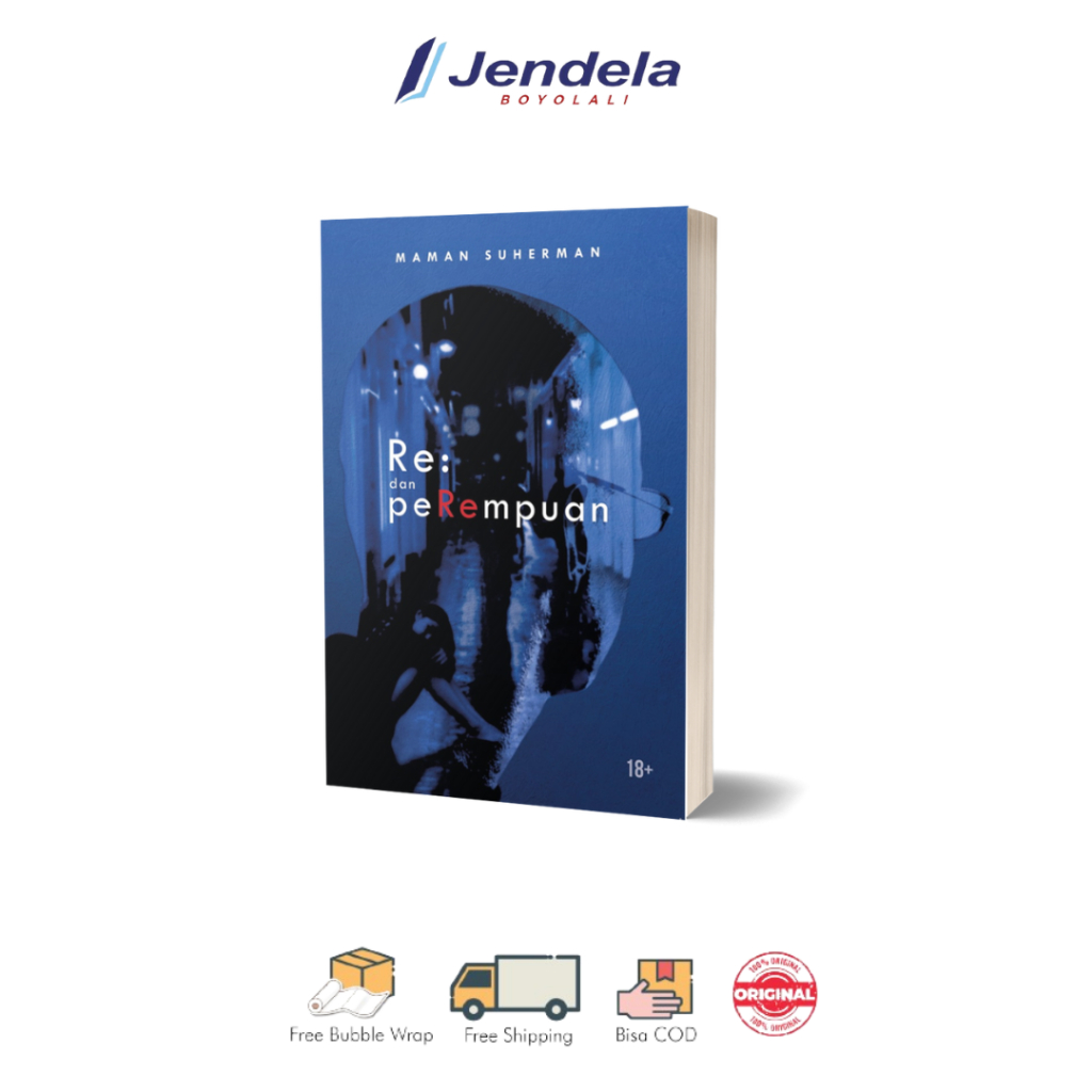 Re: Dan Perempuan Maman Suherman