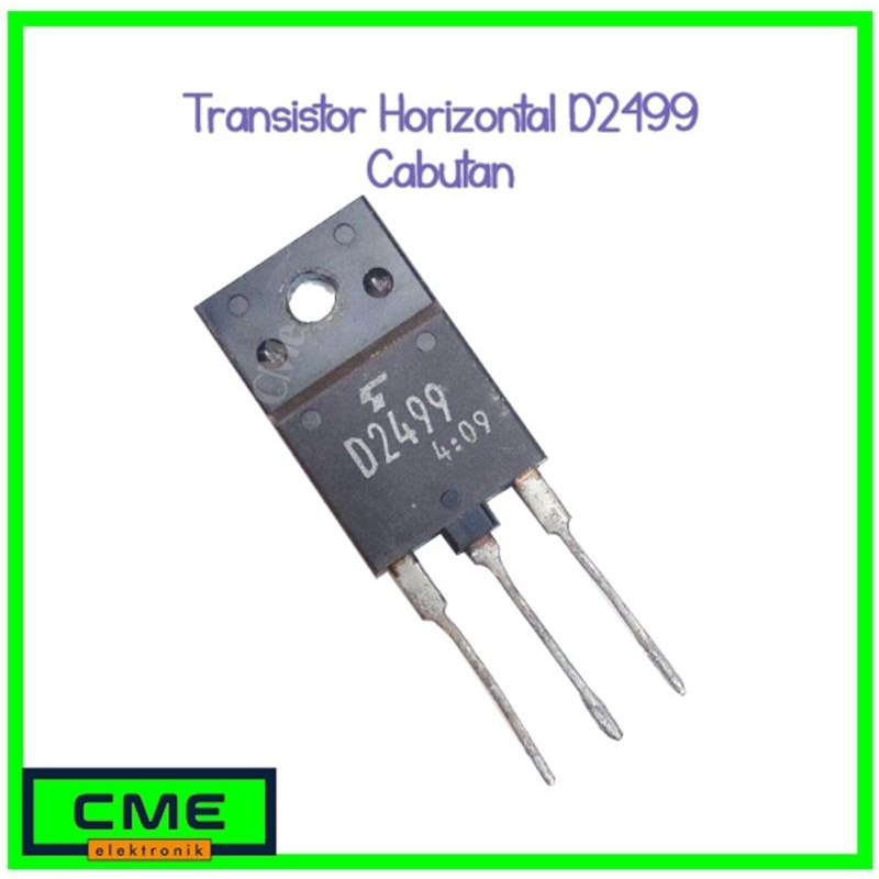 Transistor Horizontal D2499 Tr Horisontal Cabutan Copotan ORI Original Asli