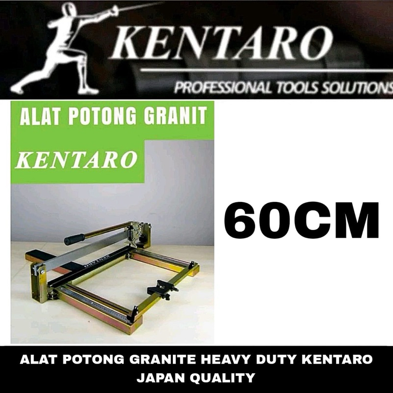 KENTARO - ALAT POTONG GRANITE + LASER 60CM - JAPAN QUALITY (GRANIT)
