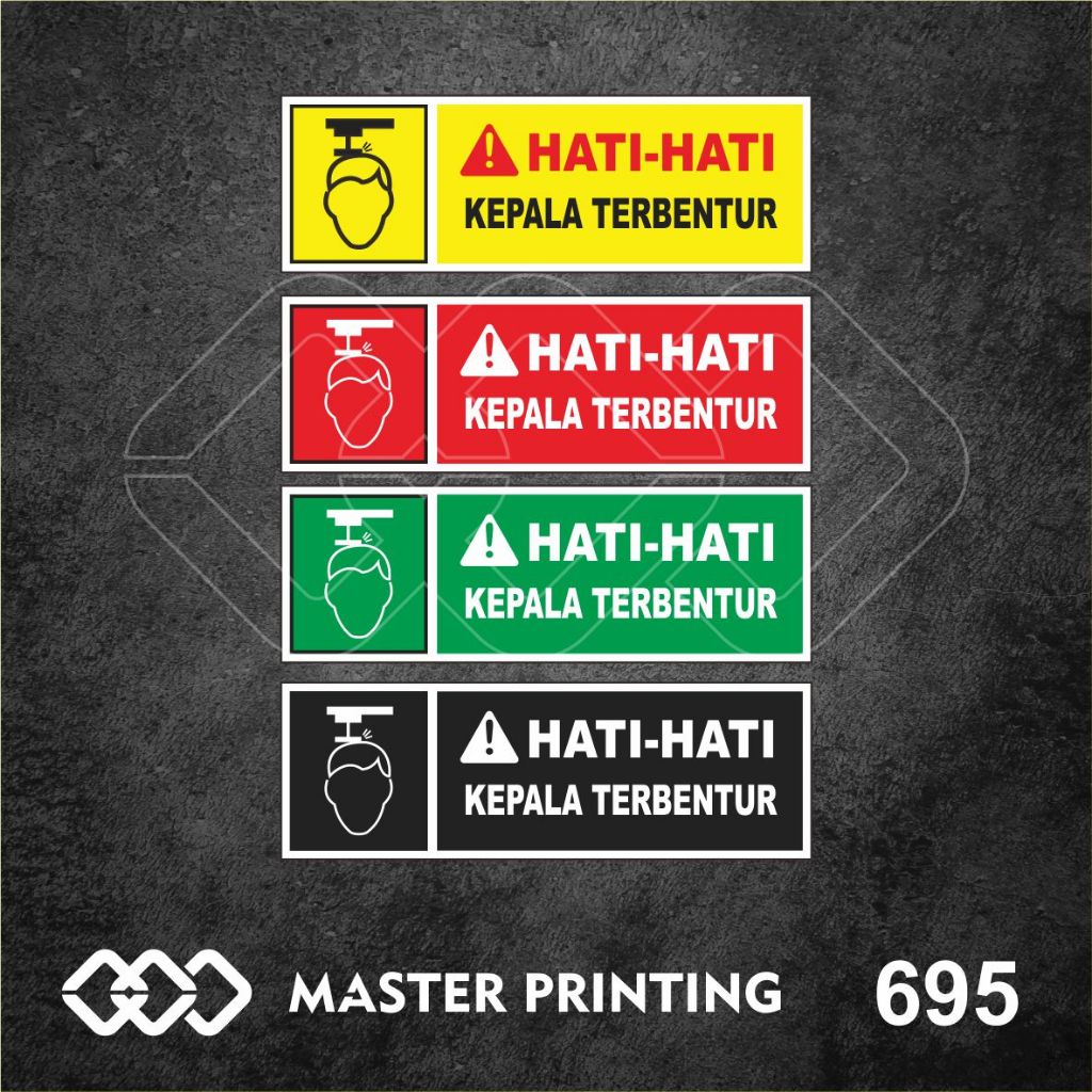 

695 - Stiker Hati-hati Kepala Terbentur, Sticker Vinyl, Tahan Air, Termurah, dan Bisa Custom