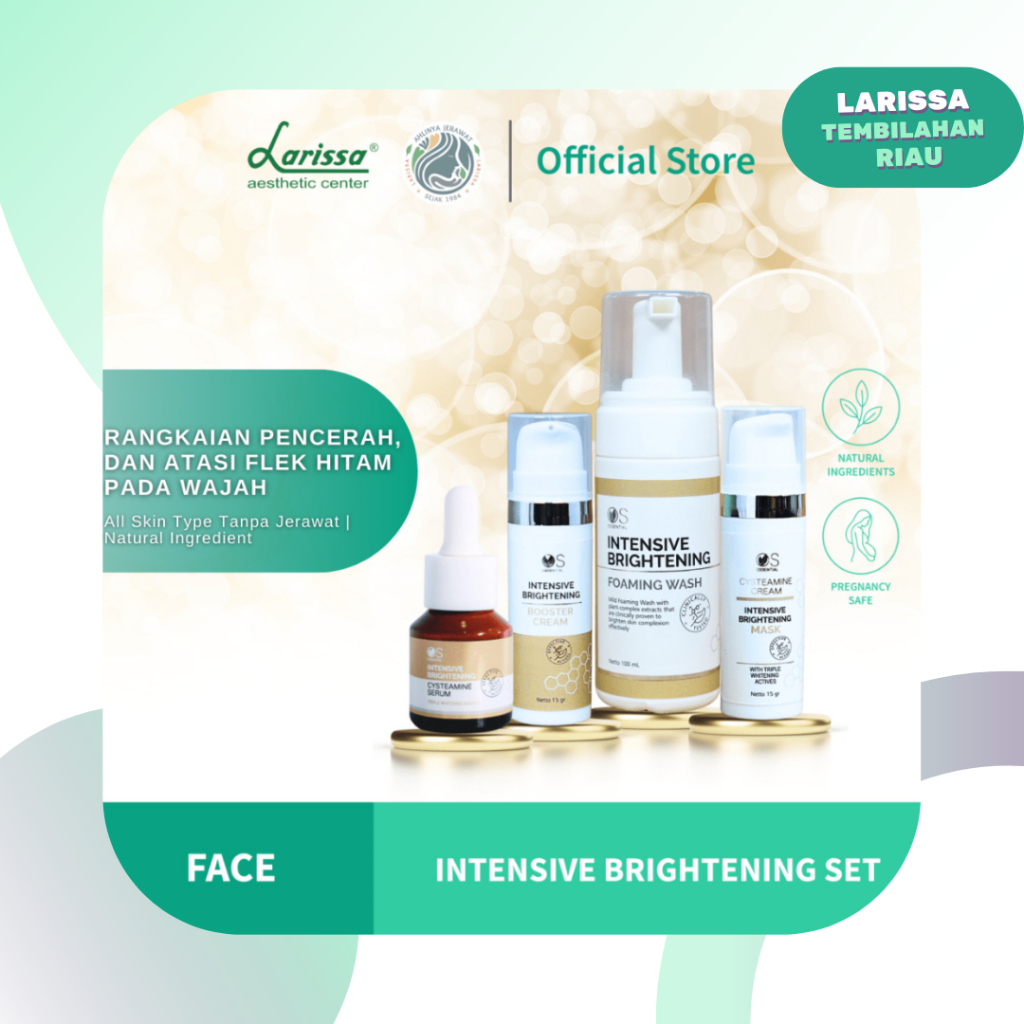 LARISSA INTENSIVE BRIGHTENING SERIES (Cysteamine Mask, Foaming Wash, Cysteamine Serum, Booster Cream
