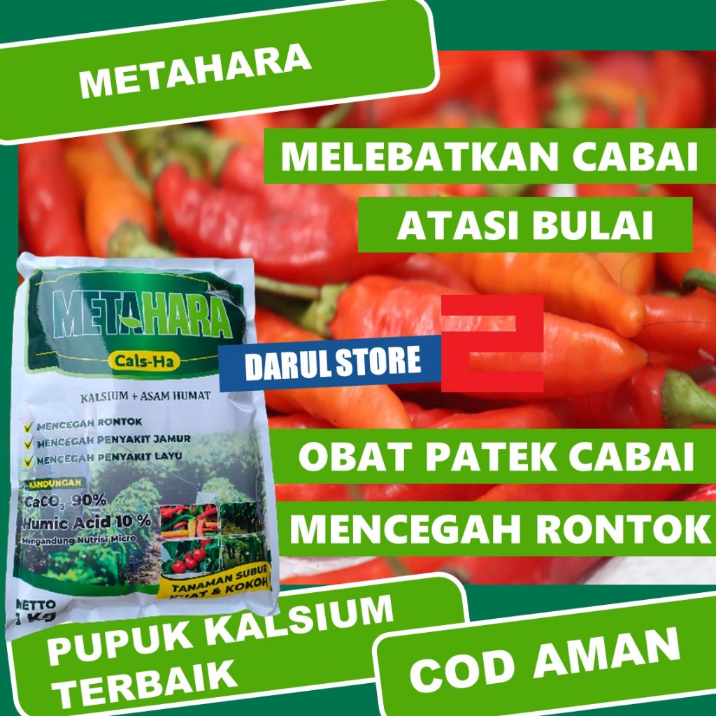 PUPUK KALSIUM + ASAM HUMAT METAHARA UNTUK TANAMAN CABAI CEGAH RONTOK DAN LAYU ISI 1 KG