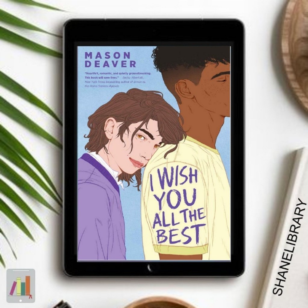 

I Wish You All The Best by Mason Deaver