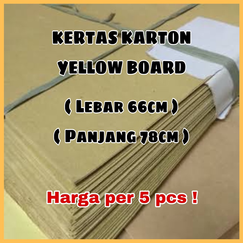 

Kertas karton yellow board lebar 66cm panjang 78cm 5 lembar