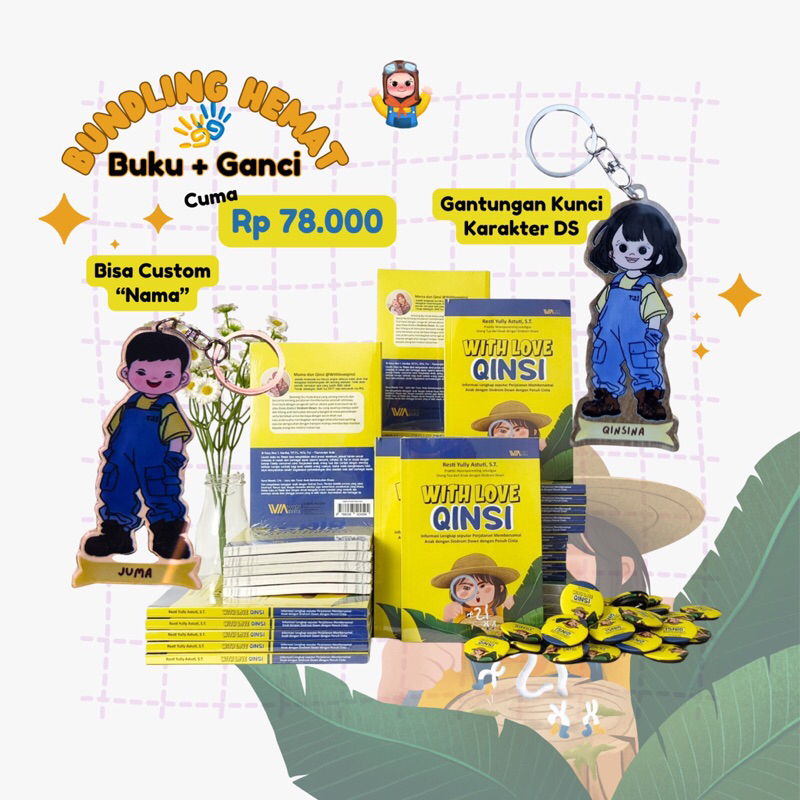 

Buku WITH LOVE QINSI dan Gantungan Kunci Karakter Down Syndrome