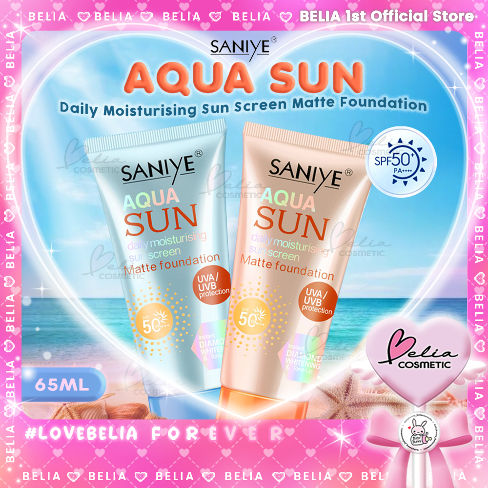 ❤ BELIA ❤ SANIYE Aqua Sun Screen R1190 | Sunscreen SPF 90+ PA+++ | Matte Foundation 65ml | Tone Up